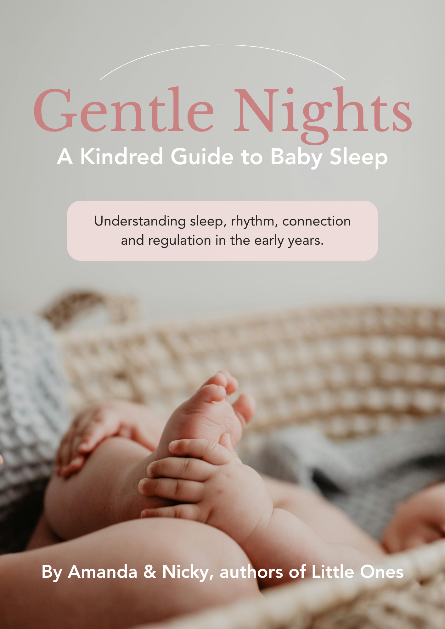 Gentle Nights: A Kindred Guide to Baby Sleep